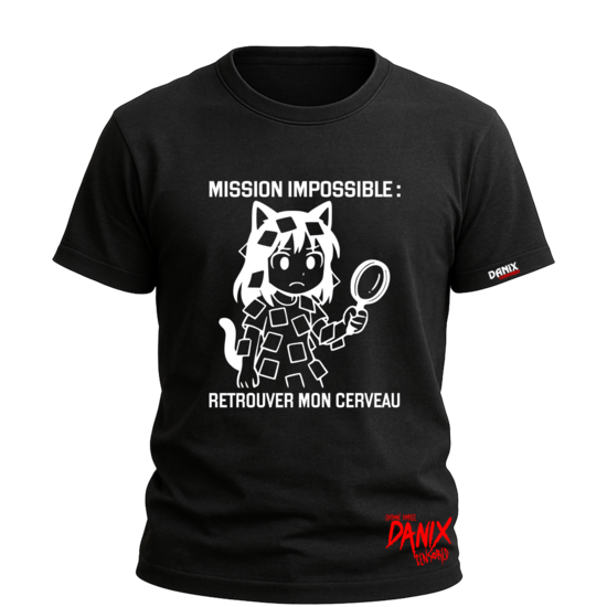 Tshirt Mission Impossible: Retrouver Mon Cerveau [DANIX CENSORED]